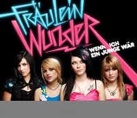 Cover Fräulein Wunder - Wenn ich ein Junge wär