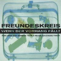 Cover Freundeskreis feat. Wasi, Cassandra Steen & Sékou - Wenn der Vorhang fällt