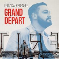 Cover Fritz Kalkbrenner - Grand départ