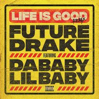 Cover Future feat. Drake - Life Is Good