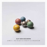 Cover Garish / Ina Regen & Verena Altenberger - Auf den Dächern