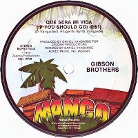 Cover Gibson Brothers - Que sera mi vida (If You Should Go)