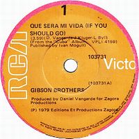Cover Gibson Brothers - Que sera mi vida (If You Should Go)