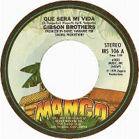 Cover Gibson Brothers - Que sera mi vida (If You Should Go)