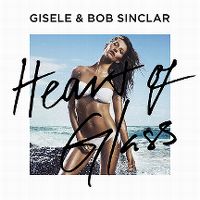 Cover Gisele & Bob Sinclar - Heart Of Glass