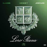Cover Glades / Henkie T / Josylvio - Loro piana