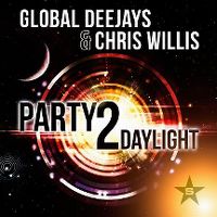 Cover Global Deejays & Chris Willis - Party 2 Daylight