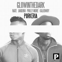 Cover GLOWINTHEDARK feat. Nate, Jandino, Philly Moré & Kalibwoy - Porkéria