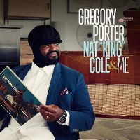 Cover Gregory Porter - Nat "King" Cole & Me