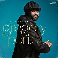 Cover Gregory Porter - Still Rising - The Collection