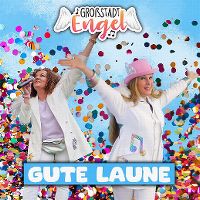 Cover GroßstadtEngel - Gute Laune