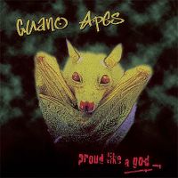 Cover Guano Apes - Proud Like A God