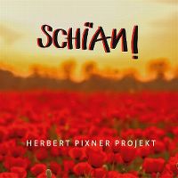 Cover Herbert Pixner Projekt - Schian!