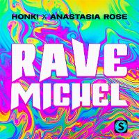 Cover Honk! x Anastasia Rose - Ravemichel