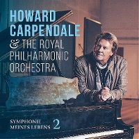 Cover Howard Carpendale & The Royal Philharmonic Orchestra - Symphonie meines Lebens 2