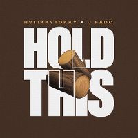 Cover HStikkytokky x J Fado - Hold This