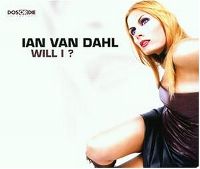 Cover Ian Van Dahl - Will I?
