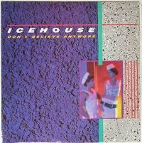 Cover Icehouse - Don't Believe Anymore