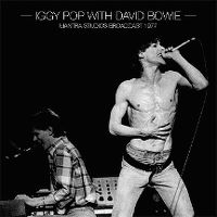 Cover Iggy Pop with David Bowie - Mantra Studios Broadcast 1977