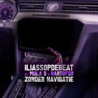 Cover IliassOpDeBeat feat. Mula B & Bartofso - Zonder navigatie