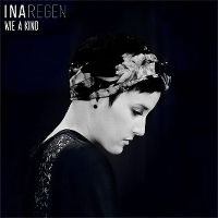 Cover Ina Regen - Wie a Kind