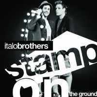 Cover ItaloBrothers - Stamp On The Ground