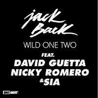 Cover Jack Back feat. David Guetta, Nicky Romero & Sia - Wild One Two