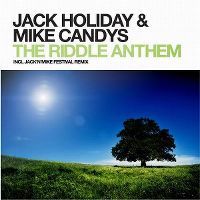 Cover Jack Holiday & Mike Candys - The Riddle Anthem