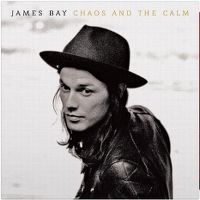 Cover James Bay - Chaos And The Calm