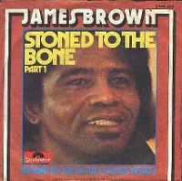 Cover James Brown - Stoned To The Bone