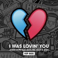 Cover James Hype feat. Dots Per Inch & Ayak - I Was Lovin' You
