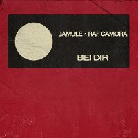 Cover Jamule x RAF Camora - Bei dir