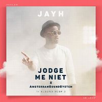 Cover Jayh x AmsterdamSoundSystem - Jodge me niet