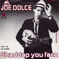 Cover Joe Dolce Music Theatre - Shaddap You Face