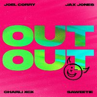 Cover Joel Corry & Jax Jones feat. Charli XCX & Saweetie - Out Out