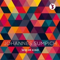 Cover Johannes Sumpich - Wie im Kino