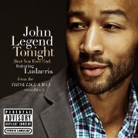 Cover John Legend feat. Ludacris - Tonight (Best You Ever Had)