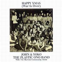 Cover John & Yoko / The Plastic Ono Band with The Harlem Community Choir - Happy Xmas (War Is Over)