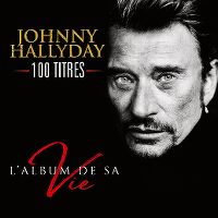 Cover Johnny Hallyday - L'album de sa vie - 100 titres