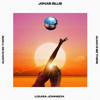 Cover Jonas Blue / Louisa Johnson - Always Be There