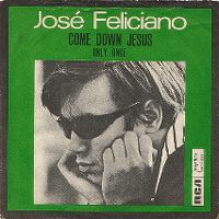 Cover José Feliciano - Come Down Jesus