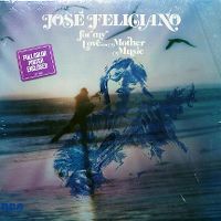 Cover José Feliciano - For My Love... Mother Music
