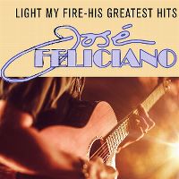 Cover José Feliciano - Light My Fire - His Greatest Hits