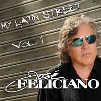 Cover José Feliciano - My Latin Street Vol. 1