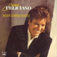 Cover José Feliciano - Never Gonna Change