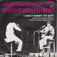 Cover José Feliciano - Watch It With My Heart