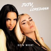 Cover Juju x Loredana - Kein Wort