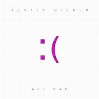 Cover Justin Bieber - All Bad