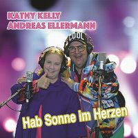 Cover Kathy Kelly / Andreas Ellermann - Hab Sonne im Herzen