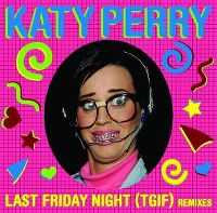Cover Katy Perry - Last Friday Night (T.G.I.F.)